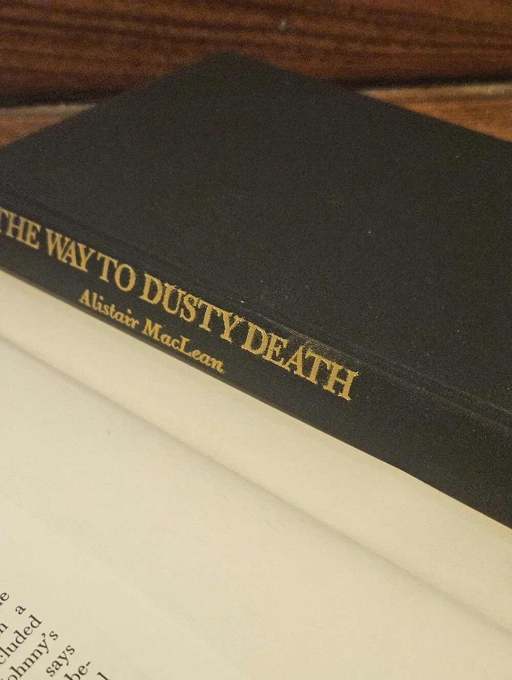 The Way to Dusty Death by Alistair MacLean (1973, HC DJ, BCE) Doubleday Thriller